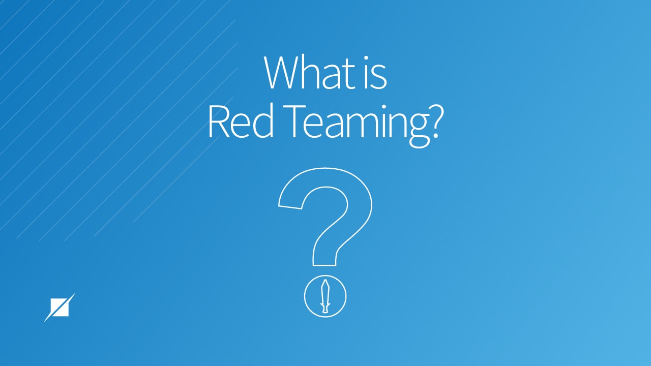 What is Red Teaming?